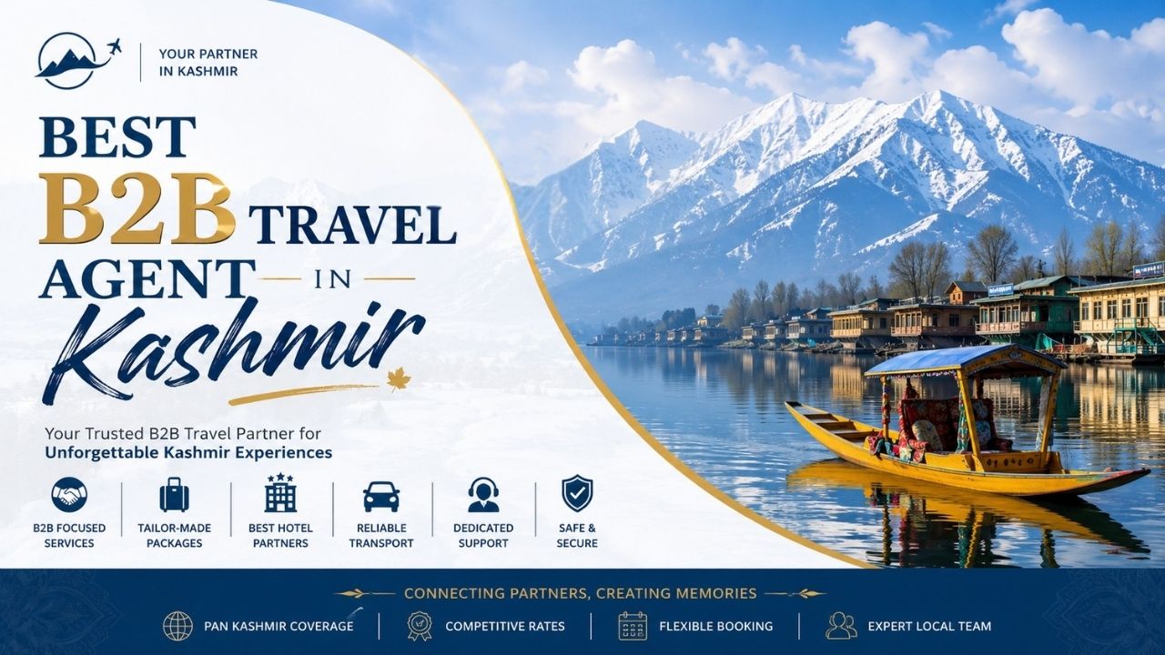 Best B2B Travel Agent in Kashmir