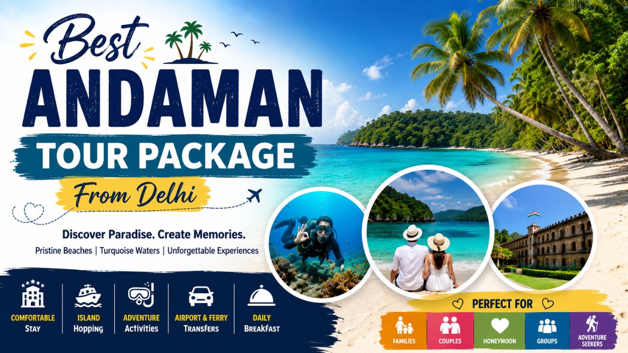 Best Andaman Tour Package From Delhi