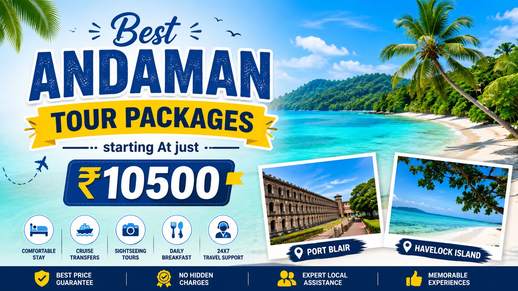 Best Andaman Tour Packages starting At just Rs10500