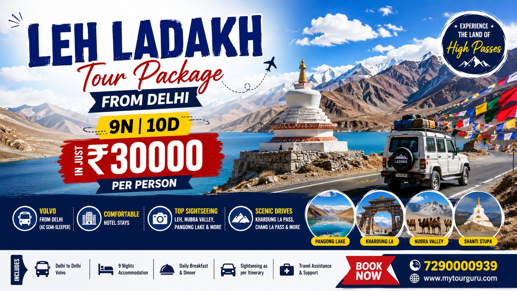Leh Ladakh Tour Package from Delhi 9N 10D in ?30000